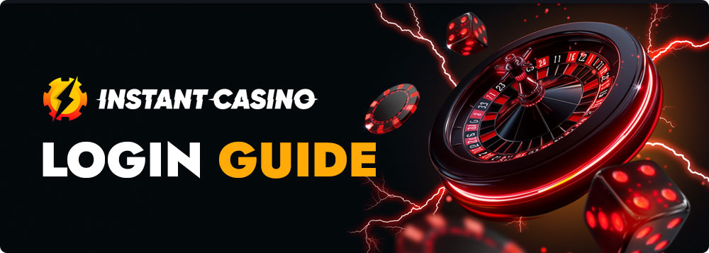 Instant Casino Login Guide